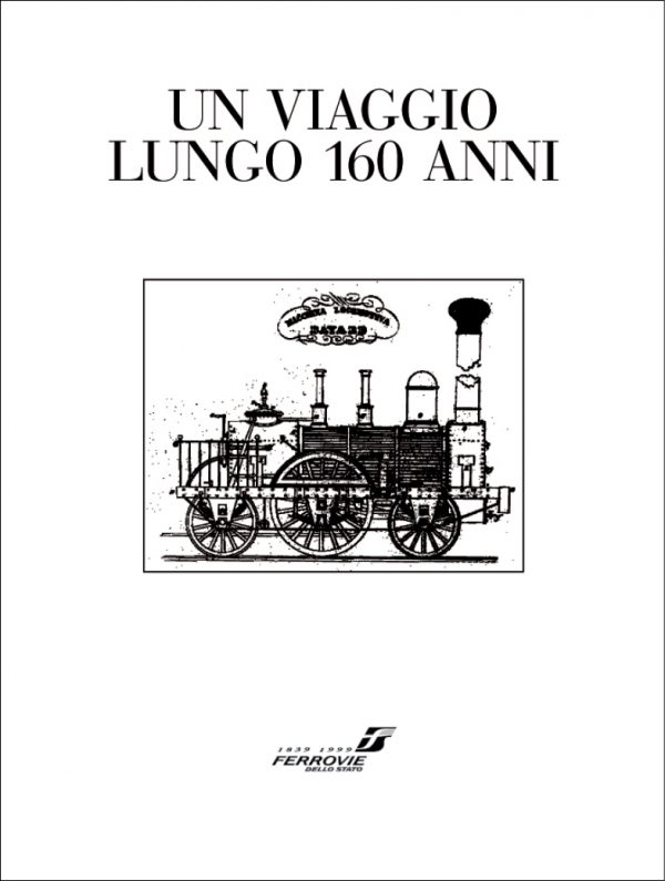 Un viaggio lungo 160 anni