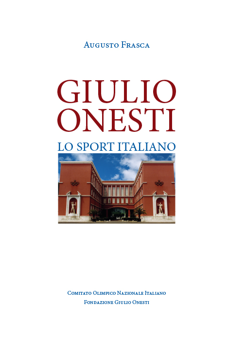Giulio Onesti – Lo sport  italiano