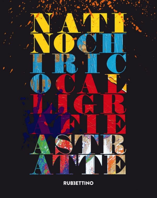 Natino Chirico – Calligrafie astratte